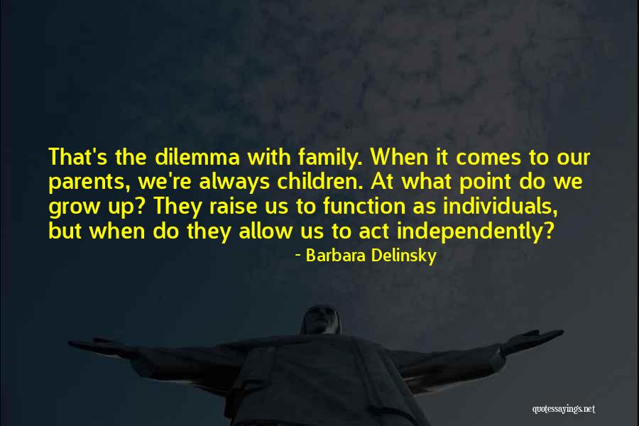 Barbara Delinsky Quotes 1228795