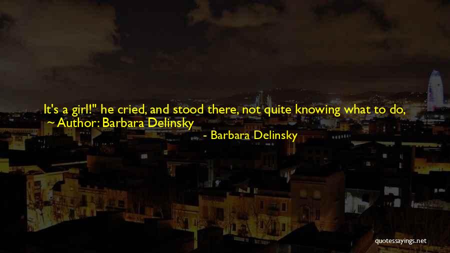 Barbara Delinsky Quotes 235437