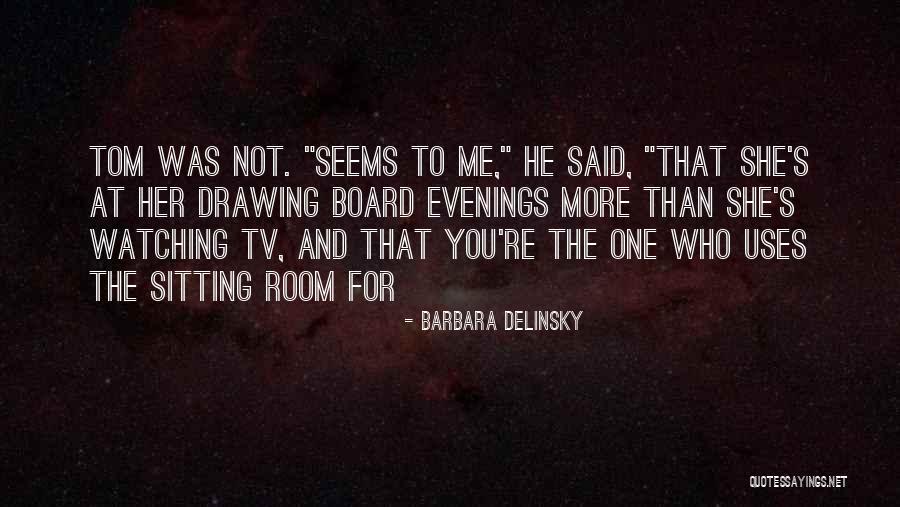 Barbara Delinsky Quotes 385650