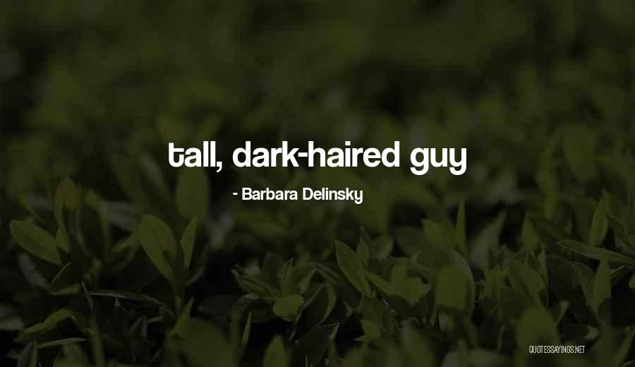 Barbara Delinsky Quotes 464132