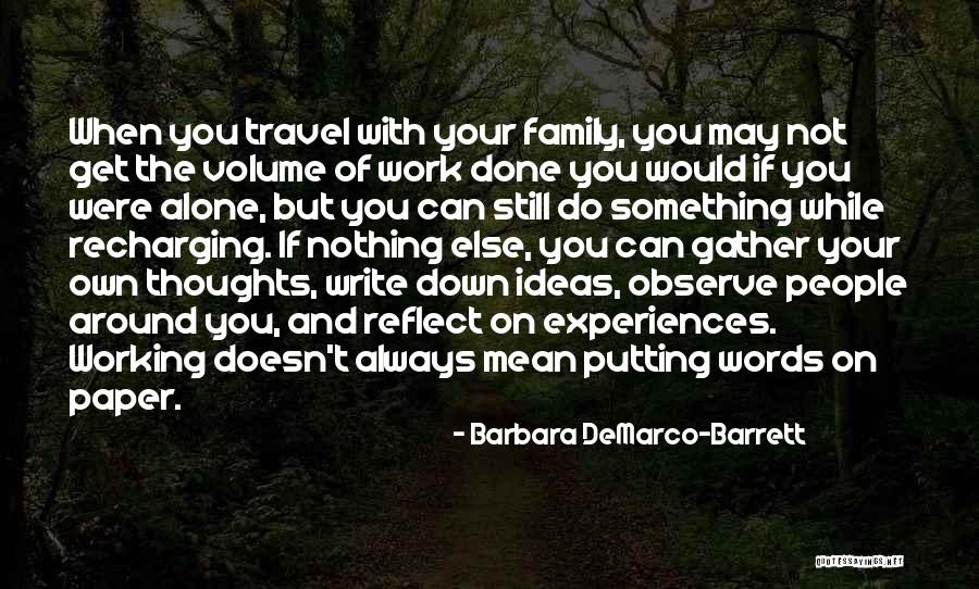 Barbara DeMarco-Barrett Quotes 291075