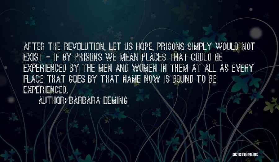 Barbara Deming Quotes 271293