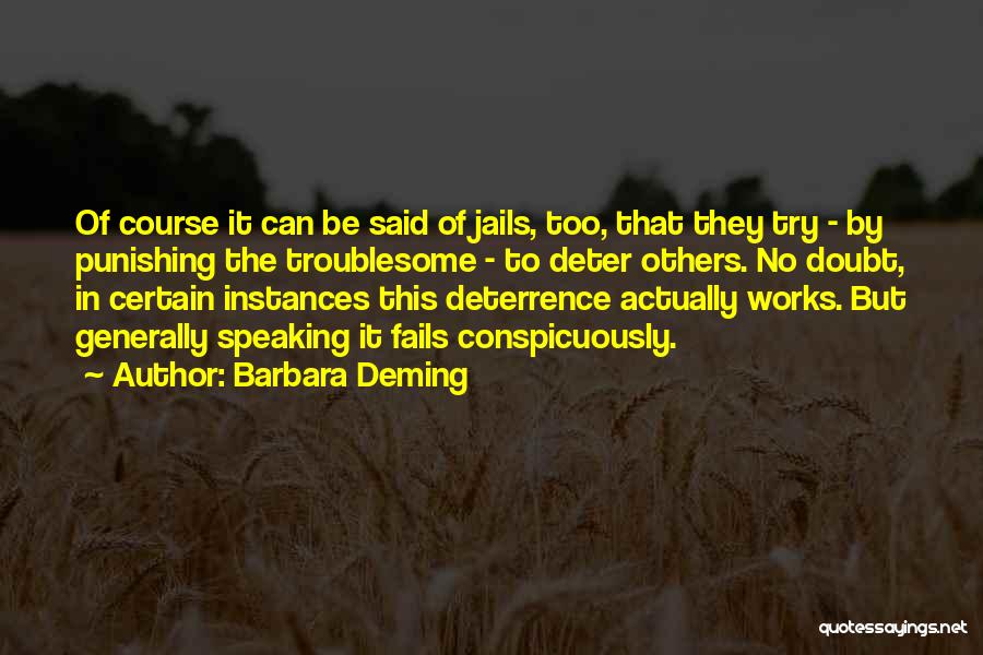 Barbara Deming Quotes 295700