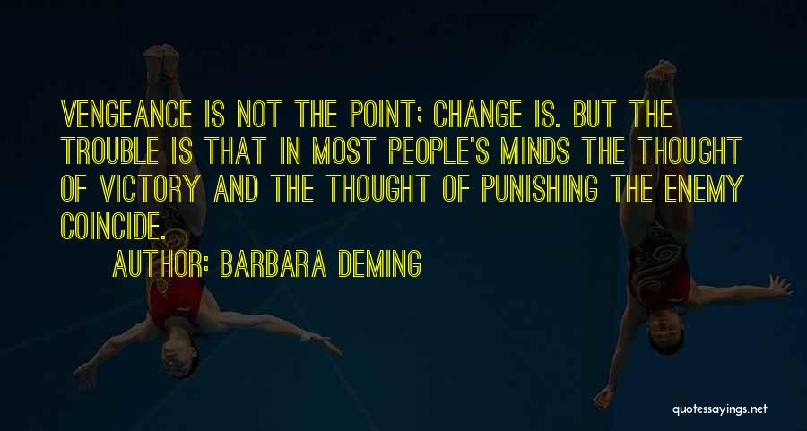 Barbara Deming Quotes 366672