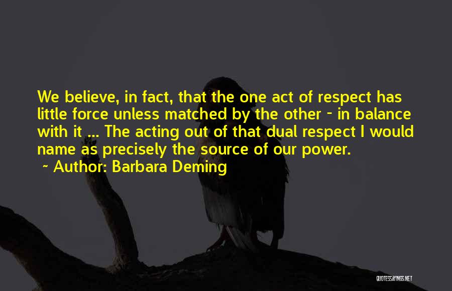 Barbara Deming Quotes 676614