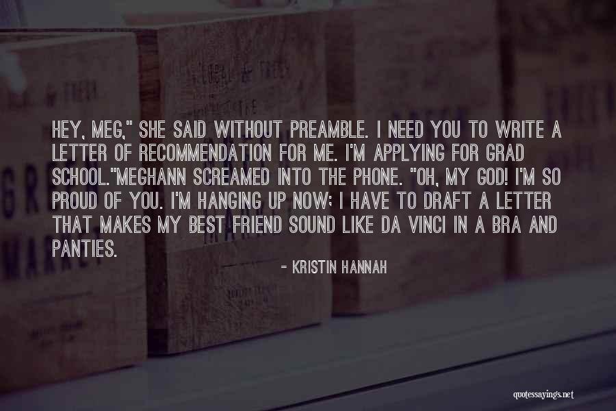 Barbara Dillingham Quotes By Kristin Hannah Barbara Dillingham Quotes By Kristin Hannah