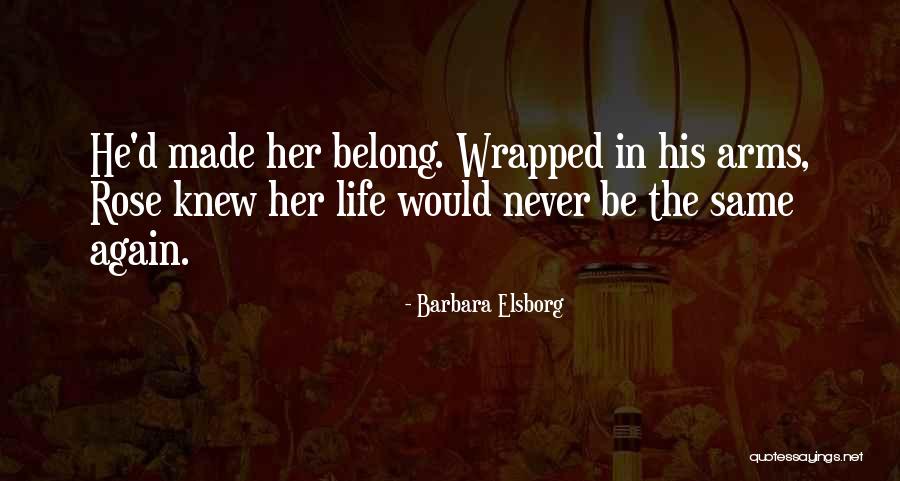 Barbara Elsborg Quotes 1294346