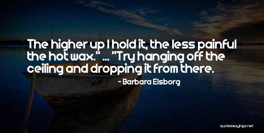 Barbara Elsborg Quotes 1410092