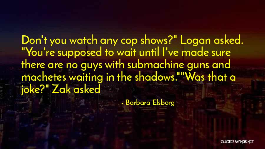 Barbara Elsborg Quotes 347657 Barbara Elsborg Quotes 347657