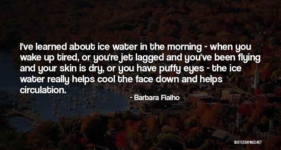 Barbara Fialho Quotes 1621256 Barbara Fialho Quotes 1621256