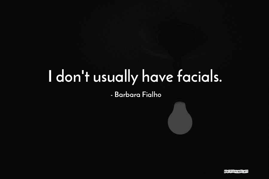 Barbara Fialho Quotes 255710 Barbara Fialho Quotes 255710