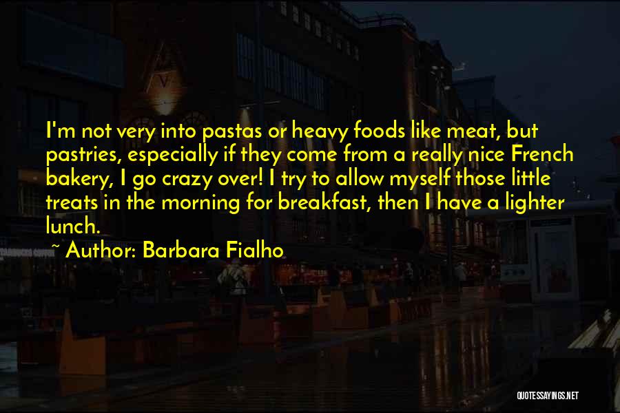Barbara Fialho Quotes 872309