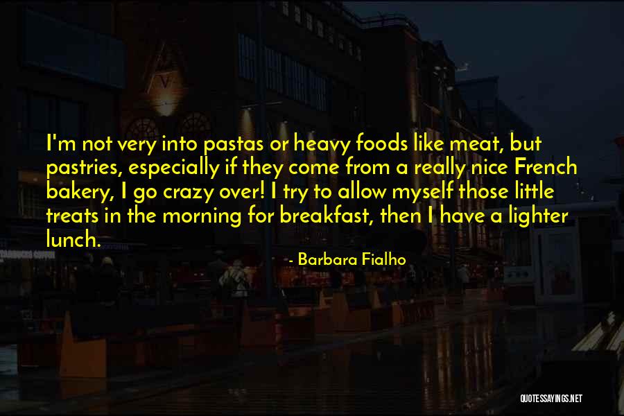 Barbara Fialho Quotes 872309