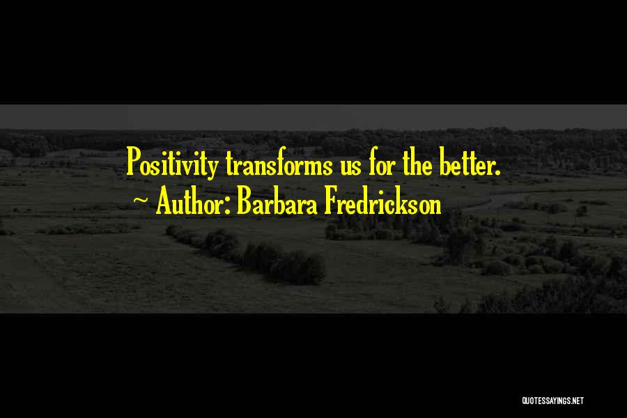 Barbara Fredrickson Quotes 1637140