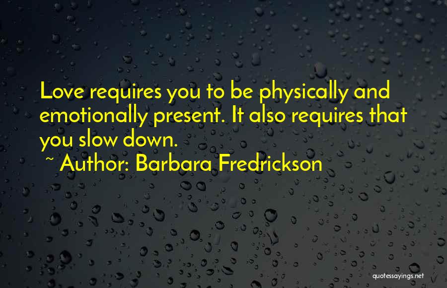 Barbara Fredrickson Quotes 2144894