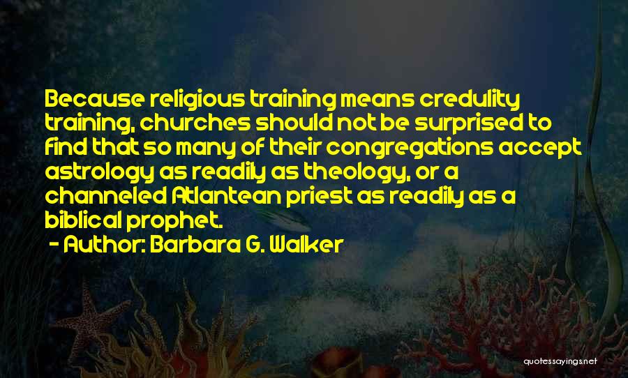 Barbara G. Walker Quotes 1731603