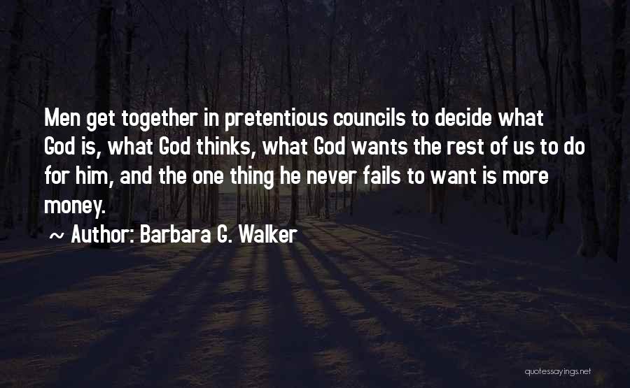 Barbara G. Walker Quotes 764238
