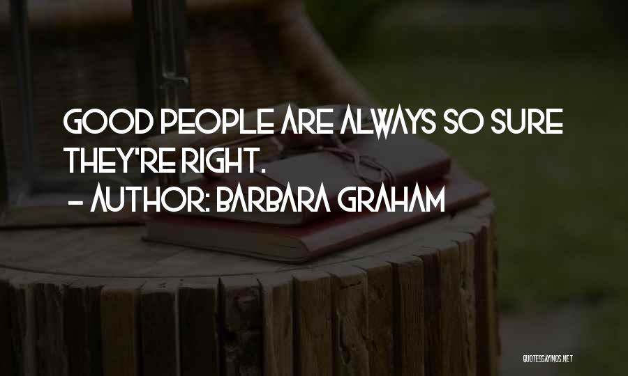 Barbara Graham Quotes 1669225