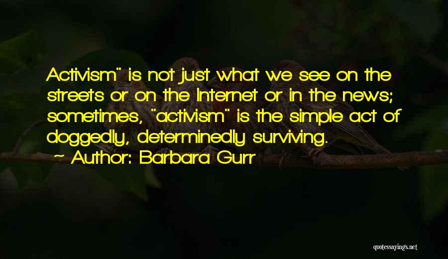 Barbara Gurr Quotes 1227748