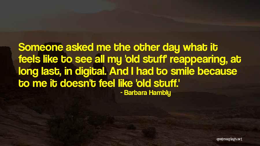 Barbara Hambly Quotes 1243103