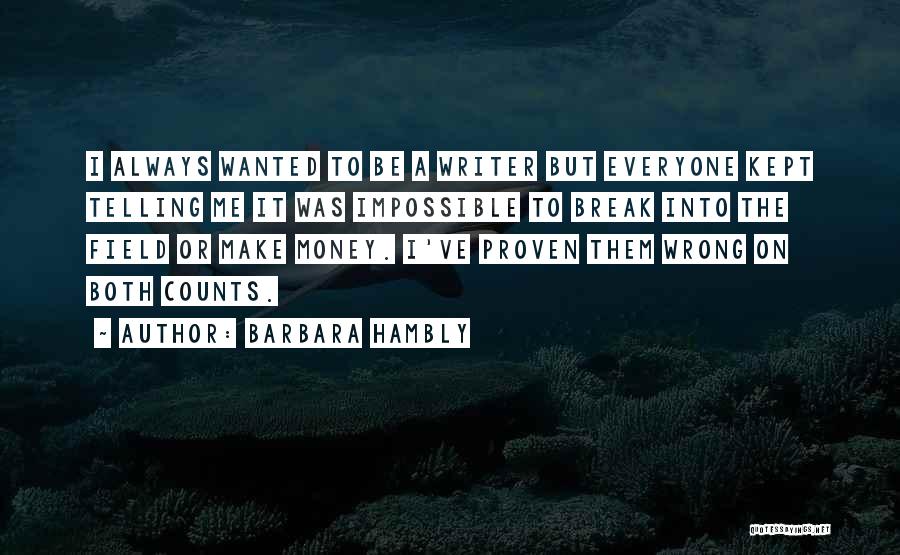 Barbara Hambly Quotes 1621470