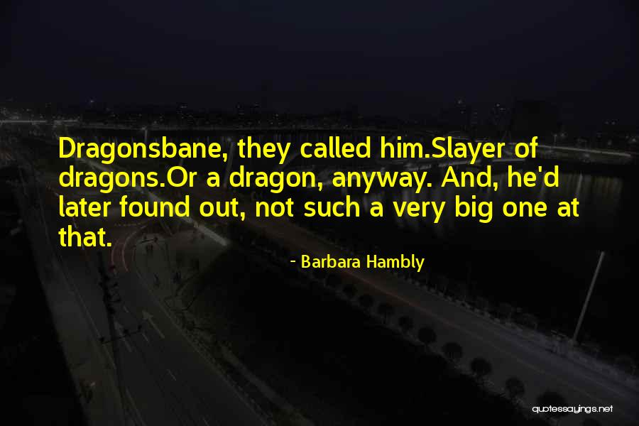 Barbara Hambly Quotes 1789023