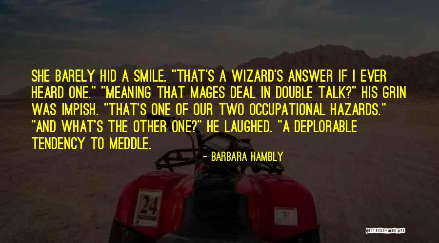 Barbara Hambly Quotes 215635