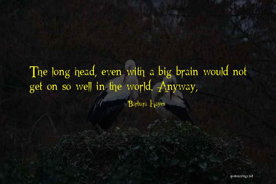 Barbara Hayes Quotes 2144920 Barbara Hayes Quotes 2144920