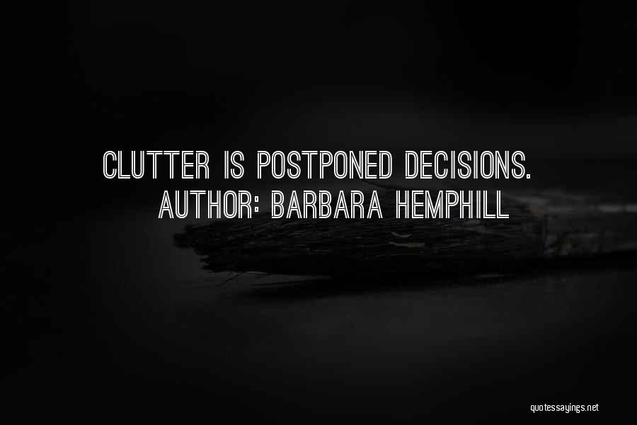 Barbara Hemphill Quotes 536118