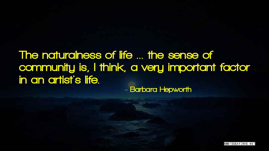 Barbara Hepworth Artist Quotes By Barbara Hepworth