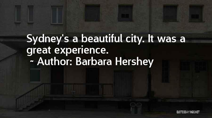 Barbara Hershey Quotes 350571