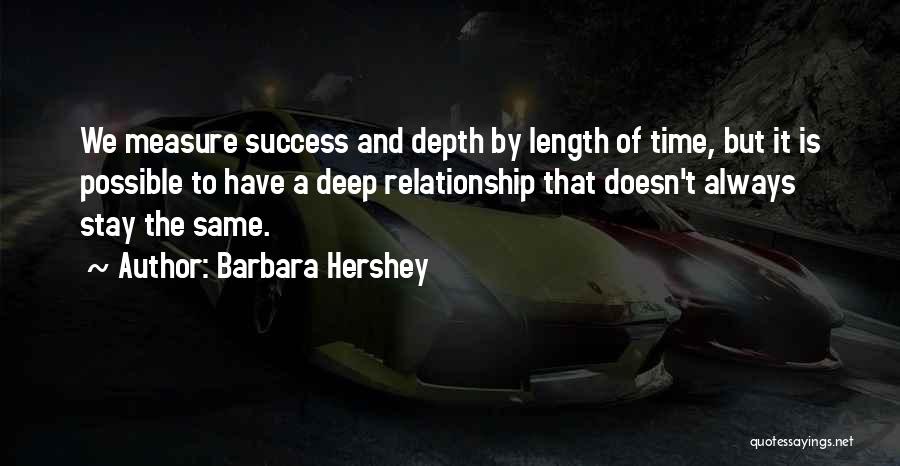 Barbara Hershey Quotes 990855