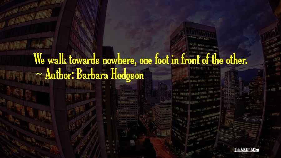 Barbara Hodgson Quotes 1960122