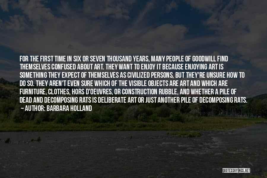 Barbara Holland Quotes 1130003