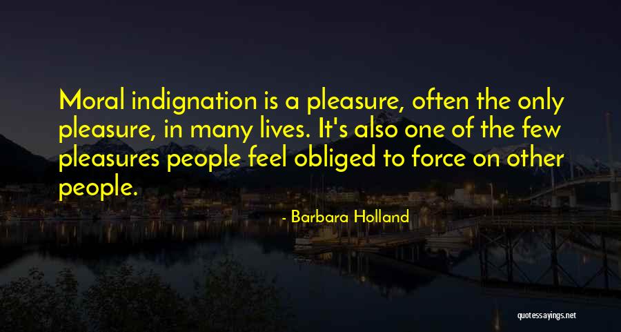 Barbara Holland Quotes 1238458