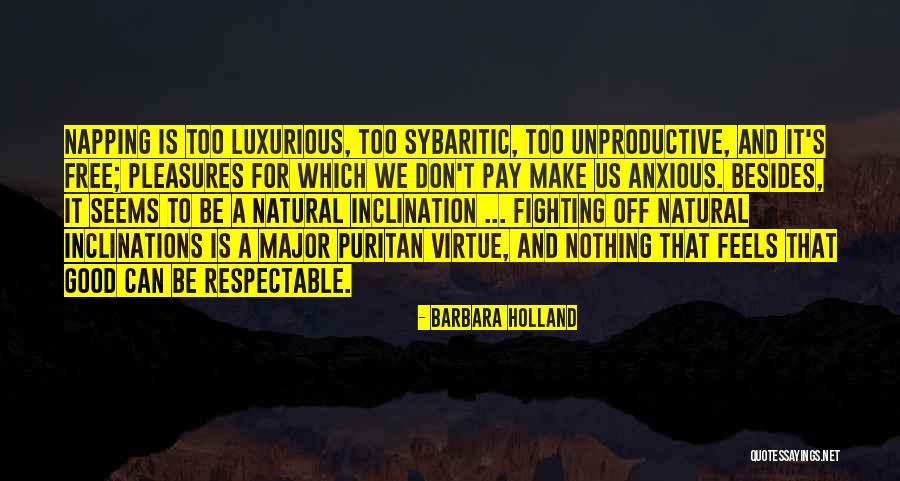 Barbara Holland Quotes 1287182