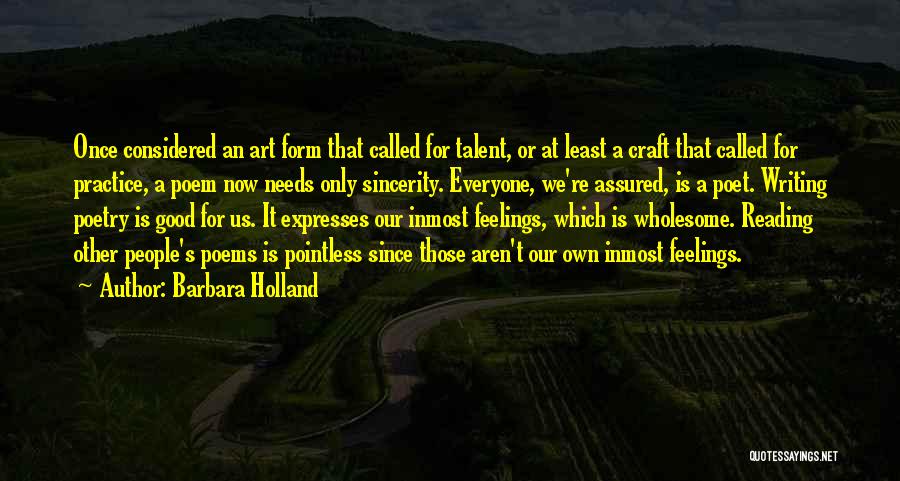 Barbara Holland Quotes 1556976