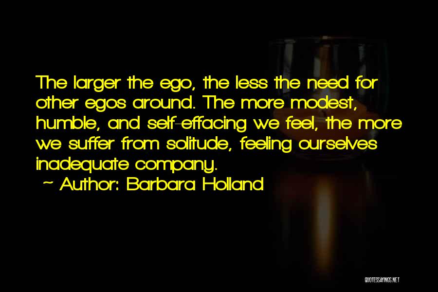 Barbara Holland Quotes 1652822