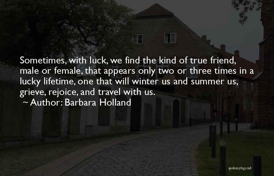 Barbara Holland Quotes 1854525