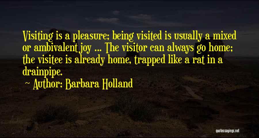 Barbara Holland Quotes 2112766