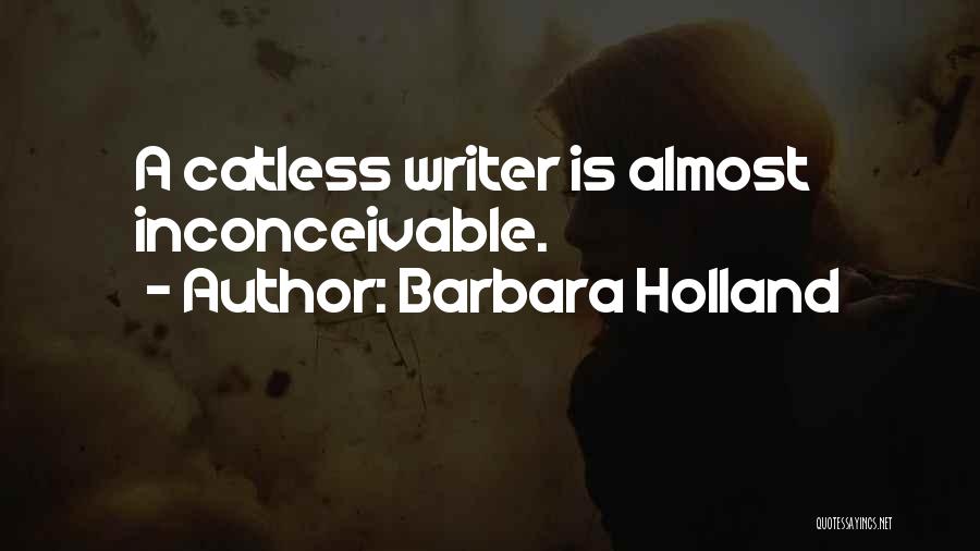 Barbara Holland Quotes 352313