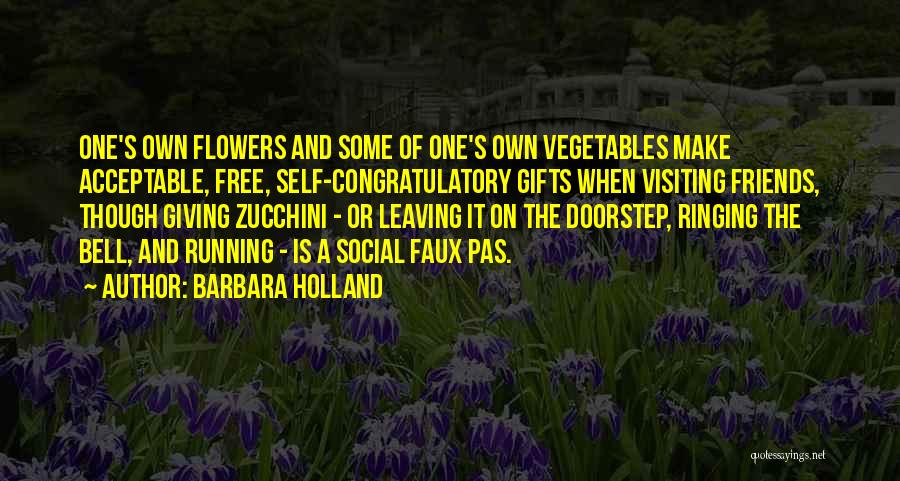 Barbara Holland Quotes 370160