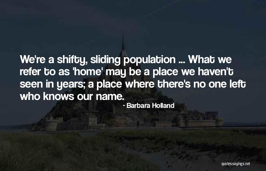 Barbara Holland Quotes 527753