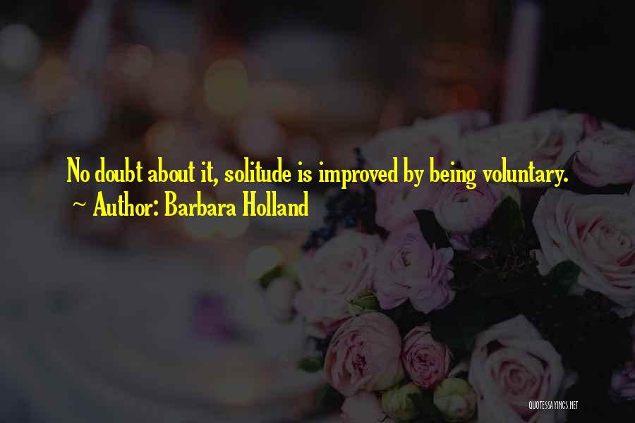 Barbara Holland Quotes 788800