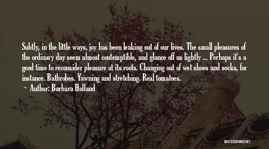 Barbara Holland Quotes 964815