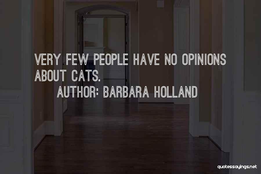 Barbara Holland Quotes 986473