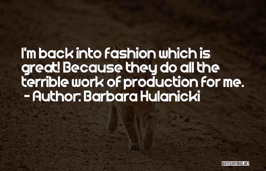 Barbara Hulanicki Quotes 995906