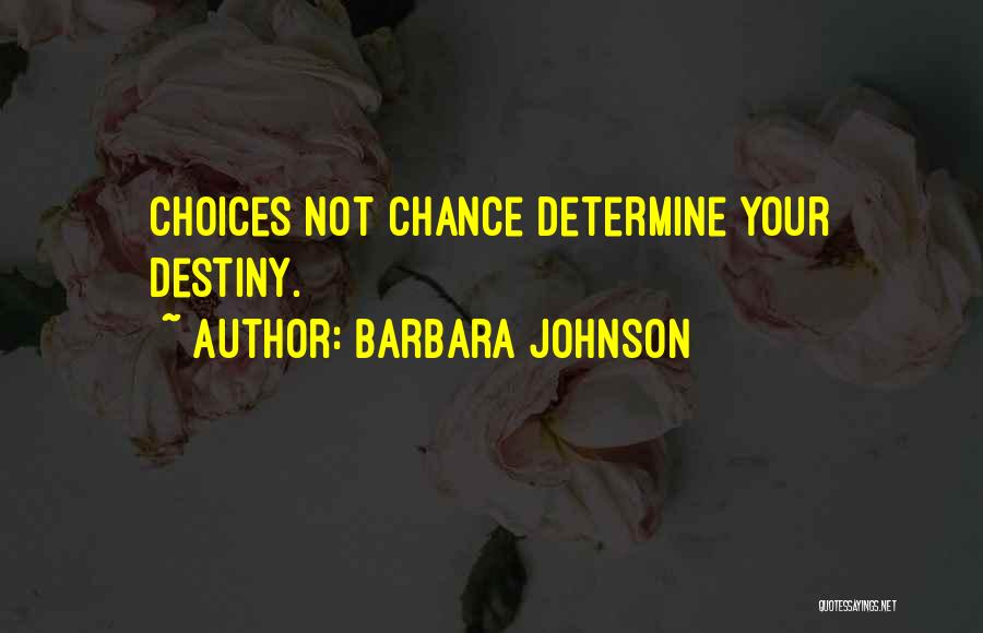 Barbara Johnson Quotes 1137877