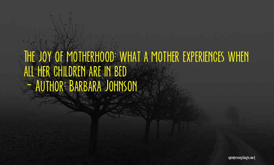 Barbara Johnson Quotes 1205797