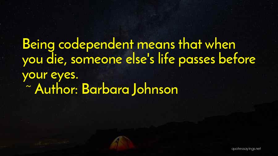 Barbara Johnson Quotes 1782827